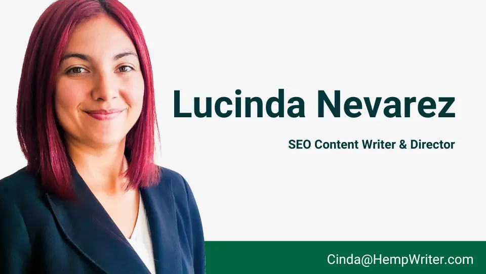 Lucinda Nevarez - Cannabis SEO Content Writer and Director